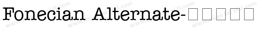 Fonecian Alternate字体转换